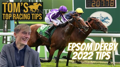 2022 Epsom Derby Tips .